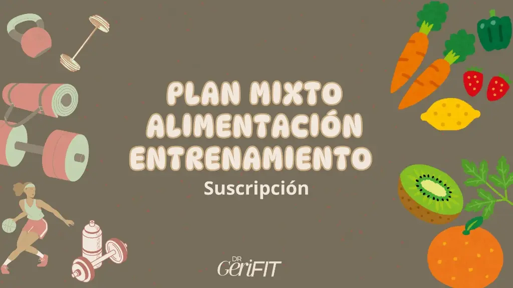 Suscripcion plan mixto alimentación y entrenamiento
